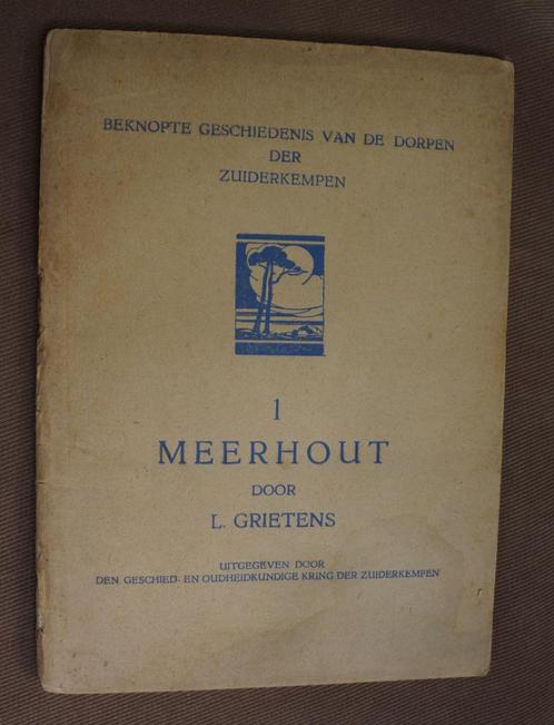 Meerhout  Beknopte geschiedenis van de dorpen der Zuiderkemp, Boeken, Geschiedenis | Stad en Regio, Gelezen, Ophalen of Verzenden
