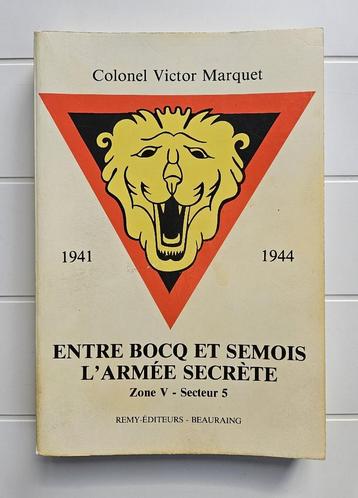 1941 - 1944: Tussen Bocq en Semois, het geheime leger beschikbaar voor biedingen