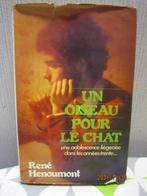 Livre "Un oiseau pour le chat" de René Henoumont, Belgique, Utilisé, Envoi, René Henoumont
