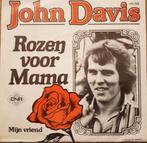 Single John Davis  Rozen voor mama /Mijn  vriend, CD & DVD, Vinyles Singles, En néerlandais, Enlèvement ou Envoi, Single, Utilisé