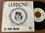 Cerrone – Je Suis Music, Ophalen, 7 inch, Single