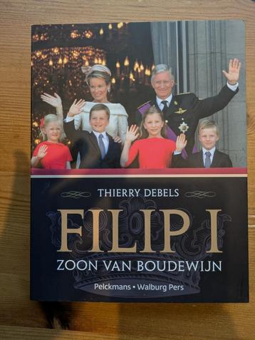 Filip I zoon van Boudewijn van Thierry Debels, Enlèvement ou Envoi, Neuf, Magazine ou livre