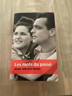 Livre Les mots du passé de Jean-Michel Denis, Jean-Michel Denis, Europe autre, Utilisé, Enlèvement ou Envoi