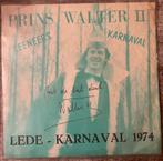 Lede carnaval prins walter gesigneerd 1974 leeneers, Cd's en Dvd's, Ophalen of Verzenden