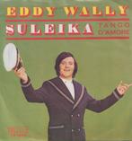 Eddy Wally – Suleika / Tango d’amore – Single, Cd's en Dvd's, Vinyl Singles, Gebruikt, 7 inch, Single, Ophalen of Verzenden