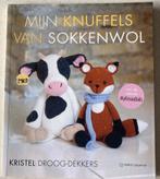 Kristel Droog-Dekkers - Mijn knuffels van sokkenwol, Enlèvement ou Envoi, Tricot et Crochet, Comme neuf, Kristel Droog-Dekkers
