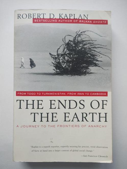 Les extrémités de la Terre - Robert D. Kaplan, Livres, Romans, Comme neuf, Enlèvement ou Envoi