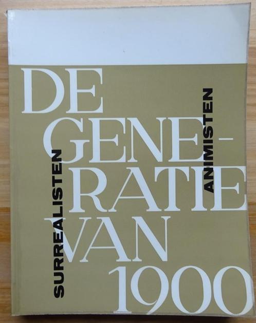 De generatie van 1900, surrealisten en animisten  1966 KMSKA, Boeken, Kunst en Cultuur | Beeldend, Gelezen, Schilder- en Tekenkunst