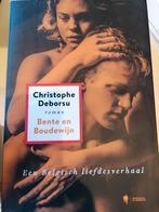 Bente en Boudewijn, een Belgisch liefdesverhaal, Boeken, Ophalen, Zo goed als nieuw, Christophe deborsu, België