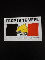 Trop is te veel, Ophalen of Verzenden, Zo goed als nieuw