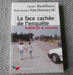 La face cachée de l' enquête Dutroux & consorts, Boeken, Politiek en Maatschappij, Ophalen of Verzenden, Gelezen