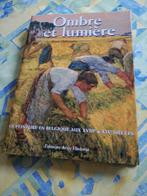 Ombre et lumière. La peinture en Belgique. René Dalemans., Ophalen of Verzenden, Zo goed als nieuw