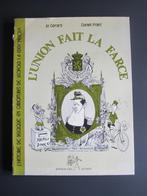 L'Union fait la Farce Jo Gérard Daniel Polet, Livres, Histoire nationale, Enlèvement ou Envoi, Utilisé