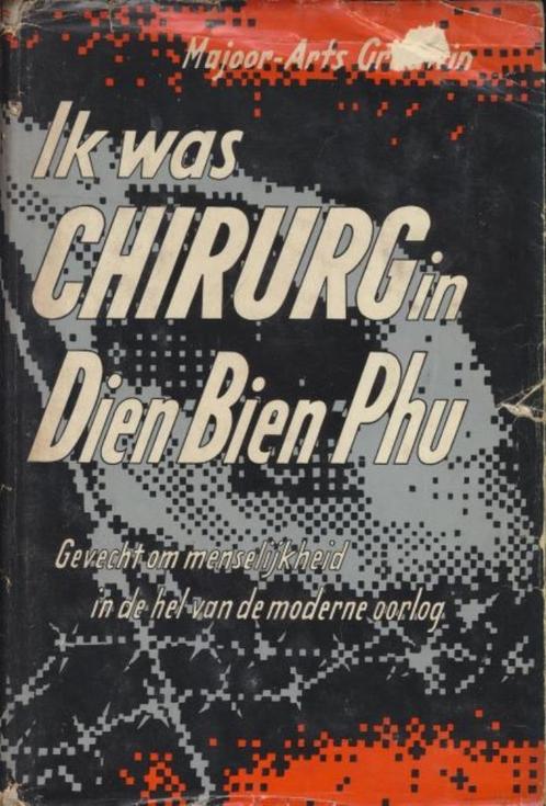 (a409) Ik was chirurg in Dien Bien Phu, 1958, Boeken, Oorlog en Militair, Gelezen, Verzenden
