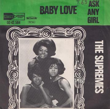 The Supremes – Baby Love / Ask any girl - Single