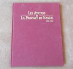 Les avatars de la province de Namur 1830 - 1996, Boeken, Streekboeken en Streekromans, Ophalen of Verzenden, Gelezen
