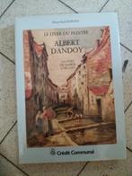 Le livre du peintre Albert Dandoy, Livres, Comme neuf, Enlèvement ou Envoi, Dupont