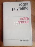 Livre ancien notre amour roger Peyrefitte, Ophalen of Verzenden