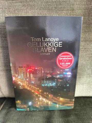 Gelukkige slaven.     (Tom Lanoye) beschikbaar voor biedingen