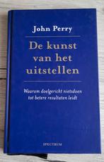 De Kunst van het Uitstellen - John Perry, Boeken, Psychologie, Zo goed als nieuw, Verzenden