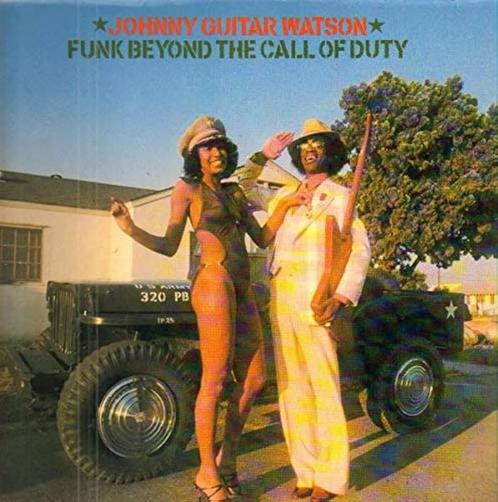 Johnny Guitar Watson: funk beyond the call of duty (1977), CD & DVD, Vinyles | Jazz & Blues, Enlèvement ou Envoi