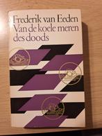 Frederik van Eeden Van de koele meren des doods, Ophalen, Gelezen
