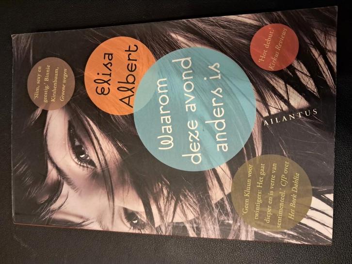 Elisa Albert - Waarom deze avond anders is, Livres, Littérature, Comme neuf, Enlèvement ou Envoi