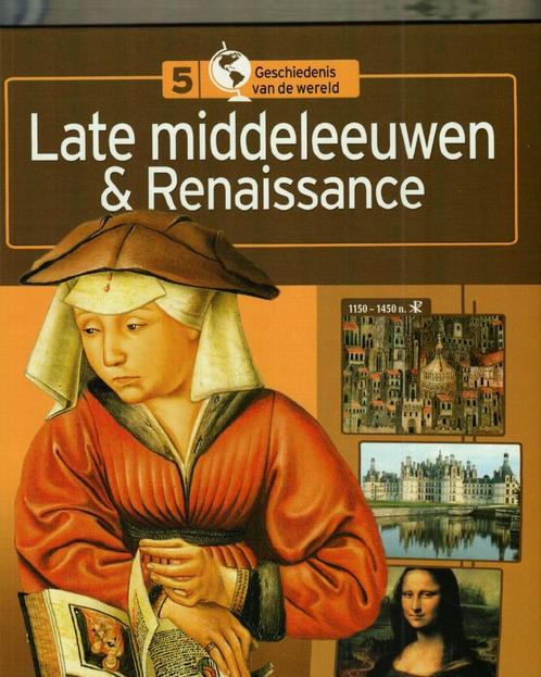 Geschiedenis van de wereld 5 late middeleeuwen & renaissance, Boeken, Geschiedenis | Wereld, Zo goed als nieuw, Europa, Ophalen of Verzenden