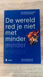 De wereld red je niet met minder, minder, minder, Ophalen, Zo goed als nieuw, Jan Deschoolmeester; Thomas Rotthier