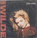 Kim Wilde – You came / Stone - Single, Cd's en Dvd's, Vinyl Singles, Gebruikt, 7 inch, Single, Ophalen of Verzenden