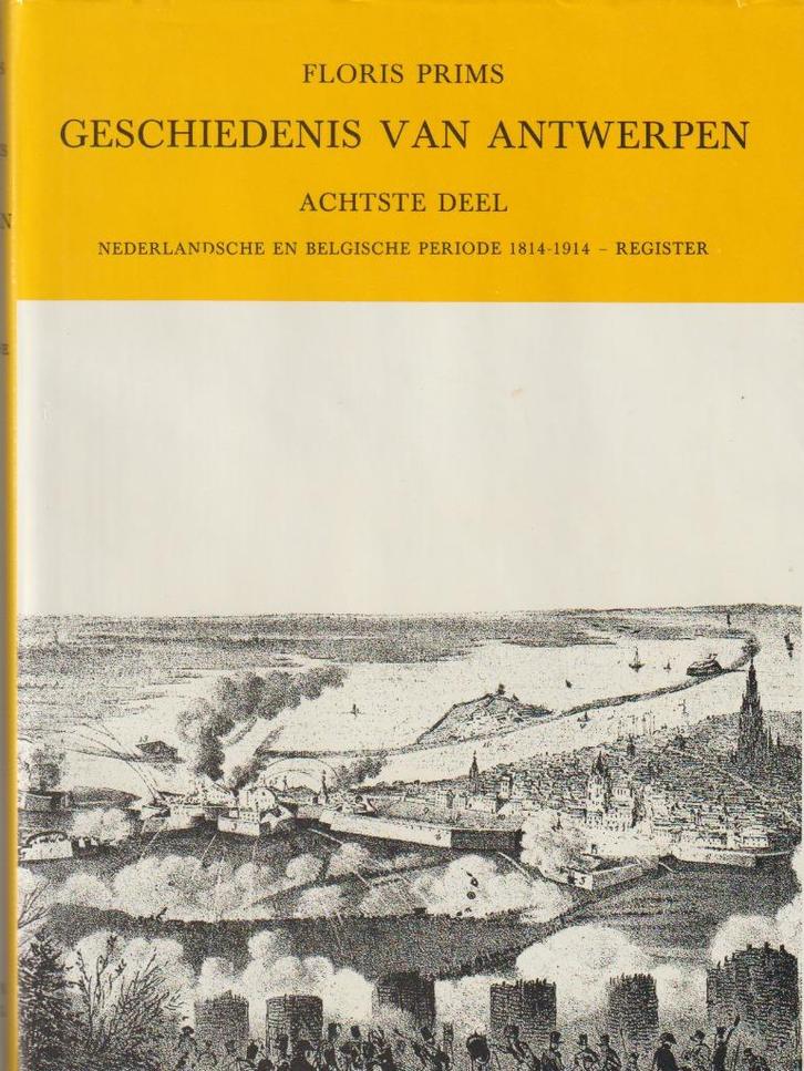 GESCHIEDENIS VAN ANTWERPEN. ( 4 delen), Boeken, Geschiedenis | Nationaal, Ophalen of Verzenden