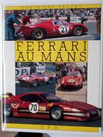 Ferrari au Mans, Dominique Pascal, Utilisé, Enlèvement ou Envoi, Ferrari