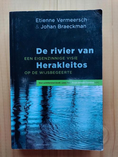 Johan Braeckman - De rivier van Herakleitos, Livres, Philosophie, Utilisé, Philosophie ou éthique, Enlèvement ou Envoi