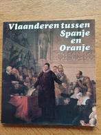 Vlaanderen tussen Spanje en Oranje, Boeken, Geschiedenis | Stad en Regio, Ophalen of Verzenden, Johan Decavele, Zo goed als nieuw