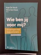 Wie ben jij voor mij? - Inge De Vos, Vera Van Hove, Ophalen, Nieuw, Hoger Onderwijs
