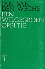 Een wilgegroen opeltje - Jan van den Weghe, Ophalen of Verzenden, Gelezen