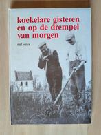 Koekelare gisteren en op de drempel van morgen, uitgave 1987, 20e eeuw of later, Ophalen of Verzenden, Zo goed als nieuw, Raf Seys
