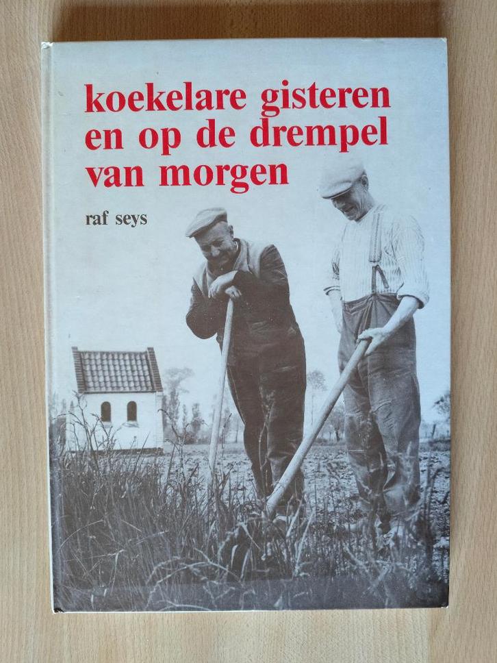 Koekelare gisteren en op de drempel van morgen, uitgave 1987, Boeken, Geschiedenis | Stad en Regio, Zo goed als nieuw, 20e eeuw of later