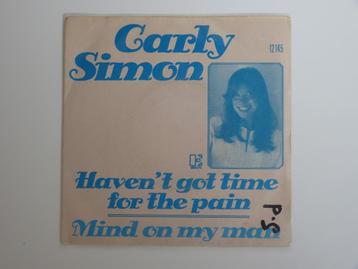 Carly Simon Haven't Got Time For The Pain 7"1974