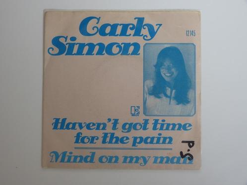 Carly Simon Haven't Got Time For The Pain 7"1974, CD & DVD, Vinyles Singles, Utilisé, Single, Pop, 7 pouces, Enlèvement ou Envoi