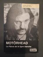 Motörhead ; La Fièvre de la Ligne Blanche, Enlèvement ou Envoi, Comme neuf, Lemmy Kilmister, Janiss Garza