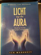 Licht Op De Aura Barbara Ann Brennan, Boeken, Overige typen, Zo goed als nieuw, Spiritualiteit algemeen, Ophalen