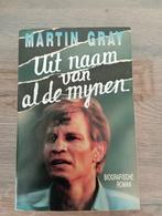 Uit naam van al de mijnen - Martin Gray, Boeken, Ophalen of Verzenden, Tweede Wereldoorlog, Gelezen, Martin gray