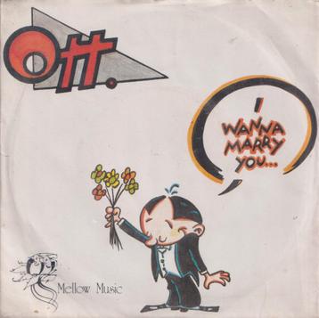 O.T.T. – I wanna marry you – Single beschikbaar voor biedingen