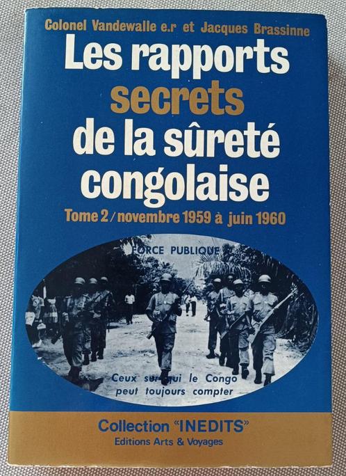 Les Rapports Secrets de la Sureté Congolaise T2 :GRAND FORMA, Livres, Histoire nationale, Utilisé, 20e siècle ou après, Enlèvement ou Envoi