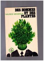 Des hommes et des plantes, Maurice Mességué, R. Laffont 1970, Boeken, Gelezen, Maurice Mességué, Ophalen of Verzenden, Natuurwetenschap