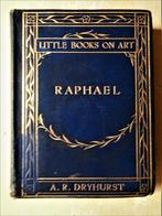 Raphaël [Biographie] - 1905 - A.R. Dryhurst (1859-1949), Alfred Robert Dryhurst, Utilisé, Envoi, Peinture et dessin