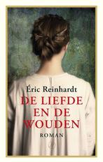 Te Koop DE LIEFDE EN DE WOUDEN Eric Reinhardt, Europa overig, Eric Reinhardt, Ophalen of Verzenden, Zo goed als nieuw