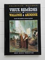 Oude remedies uit Wallonië en Ardennen, Ophalen of Verzenden, Gelezen, Yannik Delairesse