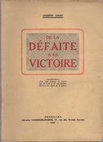 Joseph CHOT - De la DEFAITE à la VICTOIRE ( 2 vol. ), Ophalen of Verzenden, Zo goed als nieuw, Joseph CHOT